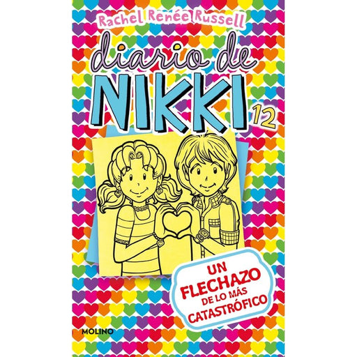 Un Flechazo De Lo Más Catastrófico (Diario De Nikki 12) - Farmacias Arrocha