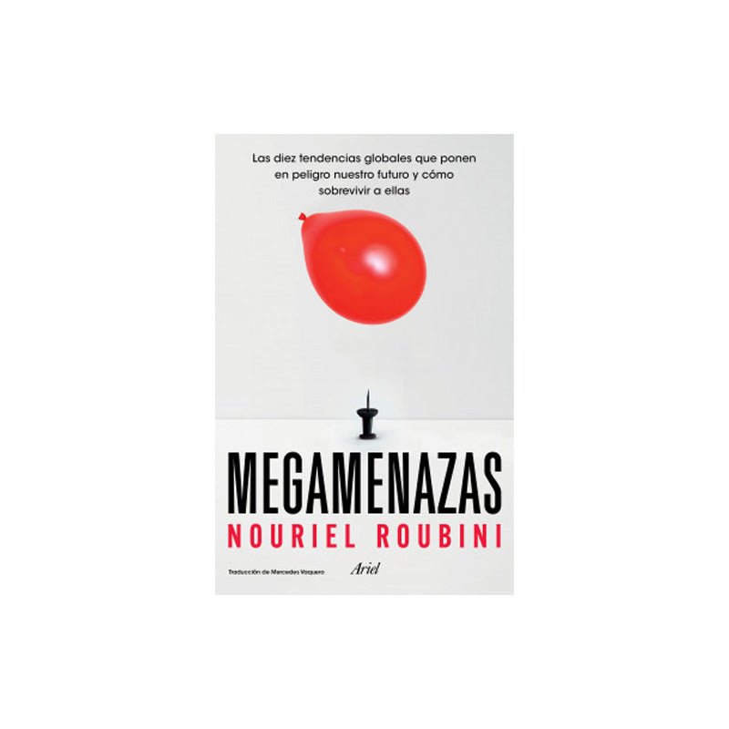 Megamenazas Las Diez Tendencias Globales Que Ponen En Peligro Nuestro Futuro Y Cómo Sobrevivir A Ellas - Farmacias Arrocha