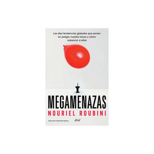 Megamenazas Las Diez Tendencias Globales Que Ponen En Peligro Nuestro Futuro Y Cómo Sobrevivir A Ellas - Farmacias Arrocha