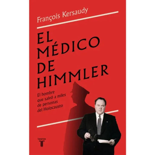 El Médico De Himmler - Farmacias Arrocha