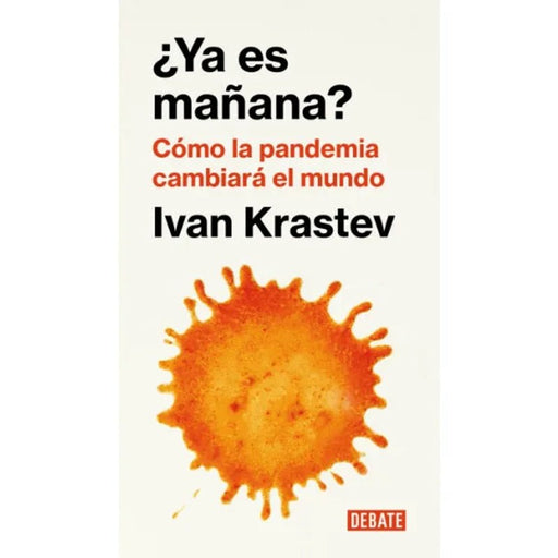 ¿Ya Es Mañana? Cómo La Pandemia Cambiará El Mundo - Farmacias Arrocha