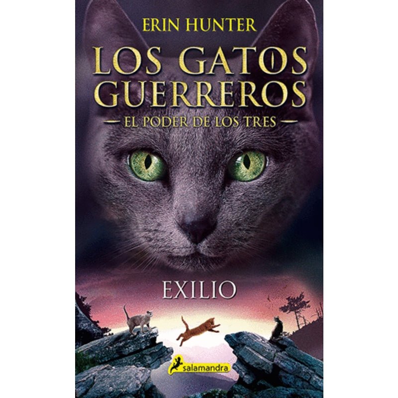 El Poder De Los Tres 3 Exilio Los Gatos Guerreros - Farmacias Arrocha