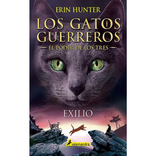 El Poder De Los Tres 3 Exilio Los Gatos Guerreros - Farmacias Arrocha