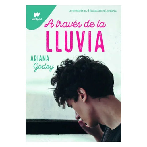 A través de la lluvia (Trilogía Hermanos Hidalgo 3) - Farmacias Arrocha
