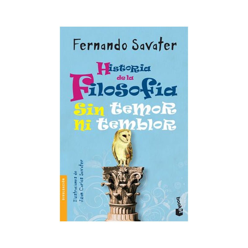 Historia De La Filosofía Sin Temor Ni Temblor - Farmacias Arrocha
