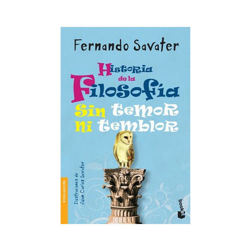 Historia De La Filosofía Sin Temor Ni Temblor - Farmacias Arrocha