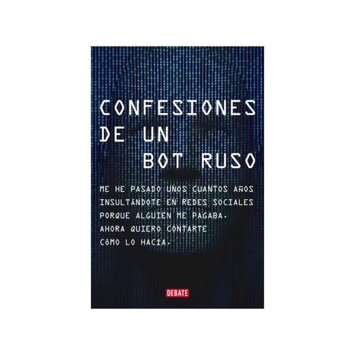 Confesiones De Un Bot Ruso - Farmacias Arrocha