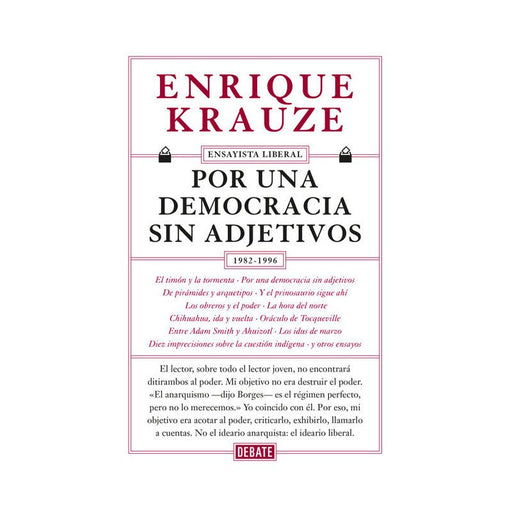 Por una democracia sin adjetivos (Ensayista liberal 4) - Farmacias Arrocha