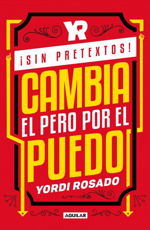 ¡Sin Pretextos! Cambia El Pero Por El Puedo - Farmacias Arrocha