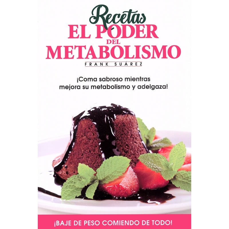 Recetas El Poder Del Metabolismo - Farmacias Arrocha