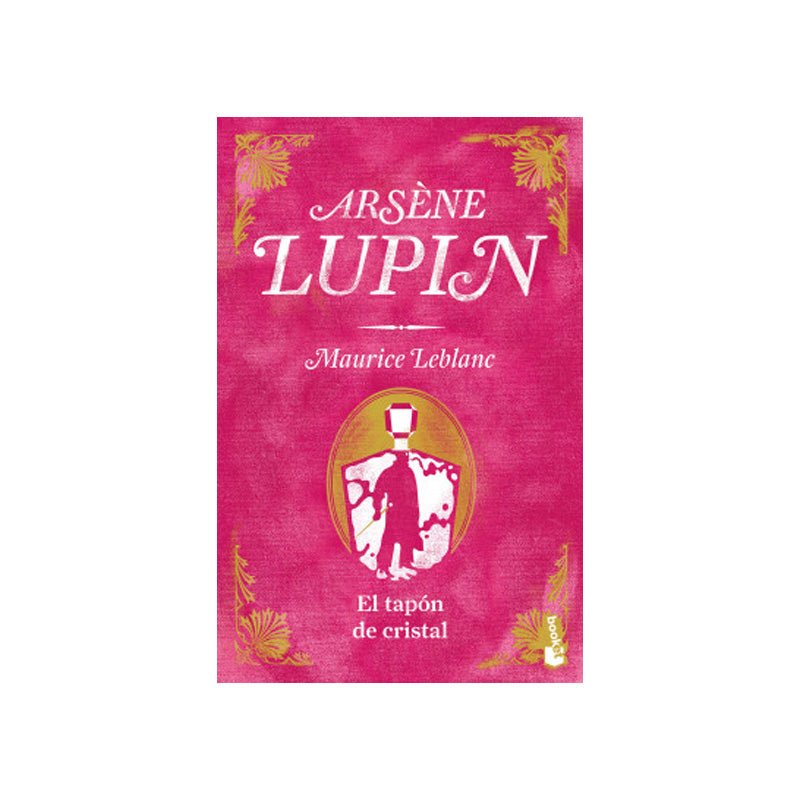 Arsène Lupin. El Tapón De Cristal - Farmacias Arrocha