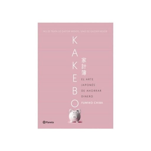 Kakebo El arte japonés de ahorrar dinero - Farmacias Arrocha