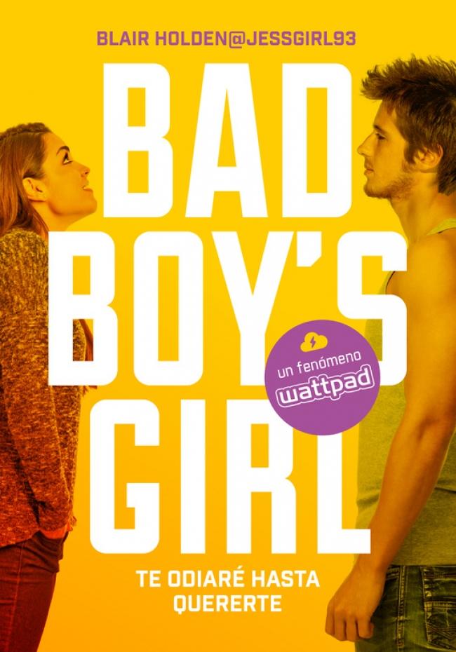 Bad Boy's Girl Te odiaré hasta quererte - Farmacias Arrocha